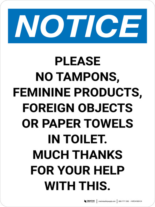 Notice: Please no tampons feminine products foreign objects Portrait - Wall Sign
