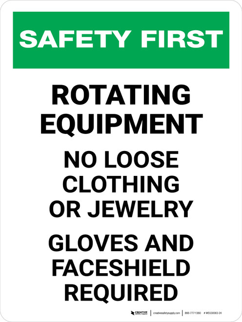 Safety First: Rotating Equipment No Loose Clothing or Jewelry Portrait - Wall Sign
