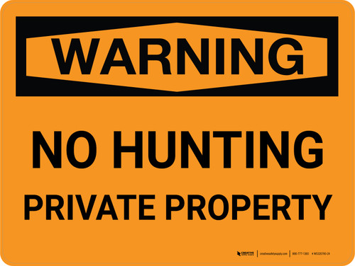 Warning: No Hunting Private Property Landscape - Wall Sign