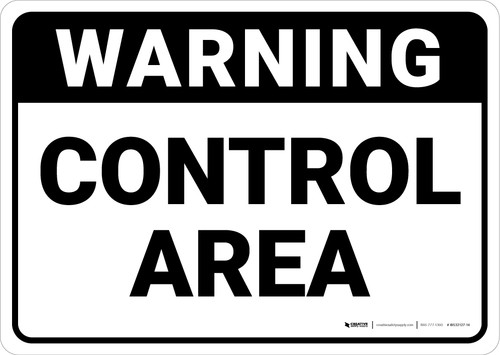 Warning: Control Area - Wall Sign