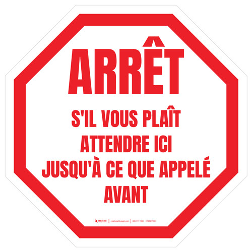 Arrêt S'Il Vous Plaît Attendre Ici Jusqu'À Ce Appelés Étage Signe