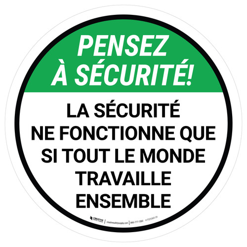 Pensez À Sécurité La Sécurité Ne Fonctionne Que Si Tout Le Monde Travaille Ensemble Ronds De-Chaussée Signe