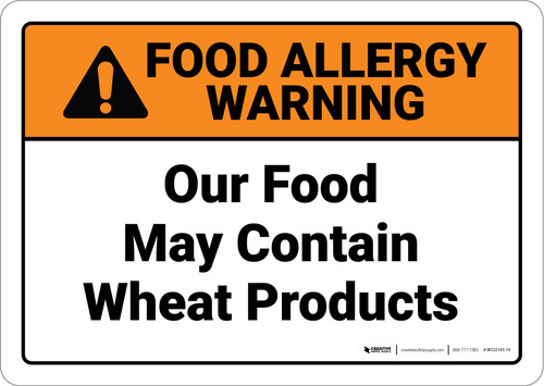 Warning: Food May Contain Wheat Products - Wall Sign