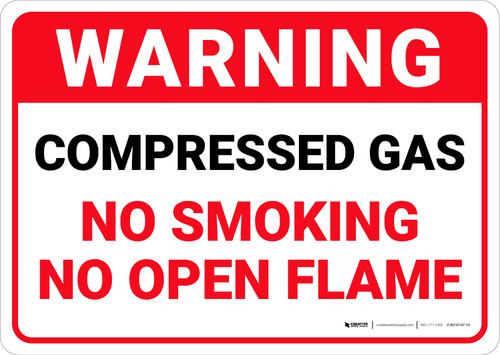 Warning: Compressed Gas No Smoking Open Flame - Wall Sign