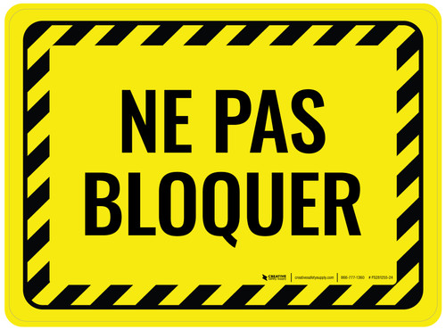 Ne Pas Bloquer - De-Chaussée Signe