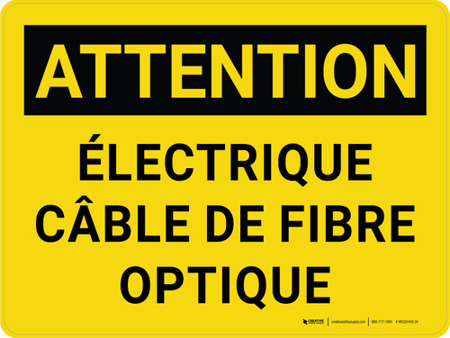 Attention: Électrique Câble De Fibre Optique (Caution: Electrical Fiber Optic Cable) French Landscape - Wall Sign