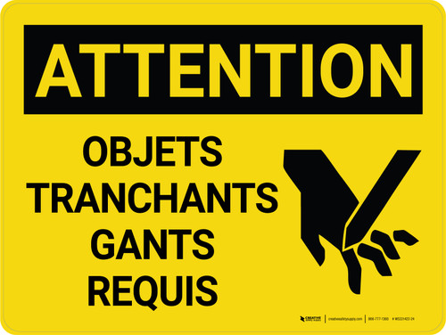 Attention: EPI Objets Pointus Gants Requis (Caution: PPE Sharp Objects Gloves Required) French Landscape - Wall Sign