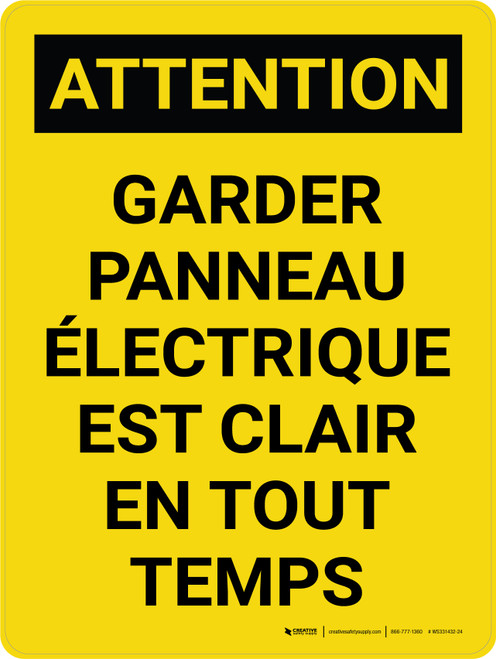 Attention: Garder le Panneau Électrique Clair à tous les Temps (Caution: Keep Electrical Panel Clear at all Times) French Portrait - Wall Sign