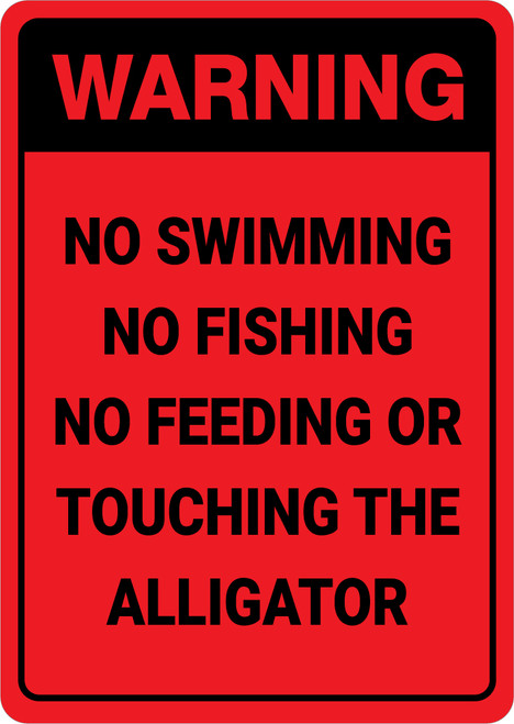 Warning: No Feeding Or Touching The Alligator - Wall Sign