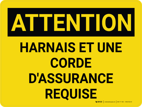 Attention: un Harnais et une corde d'assurance Requise (Caution: Body Harness and Lifeline Required) French Landscape - Wall Sign