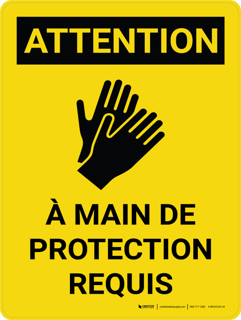Attention: À Main De Protection Requis (Caution Hand Protection Required) French Portrait - Wall Sign