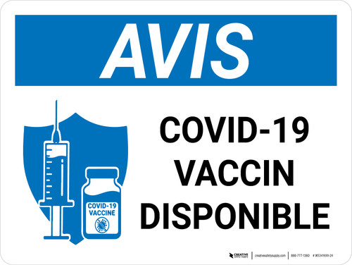 Notice: Covid-19 - Vaccin (Notice: Covid-19 - Vaccine Available) French Landscape - Wall Sign