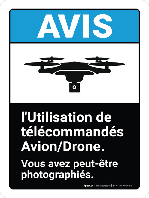 Notice: l'Utilisation de Drone-Vous avez Peut-être Photographié (Notice: Use of Drone - You May be Photographed) French Portrait - Wall Sign