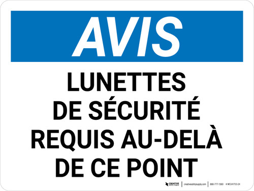 Notice: Lunettes De Sécurité Requis Au-Delà De Ce Point (Notice: Safety Glasses Required Beyond This Point) French Landscape - Wall Sign