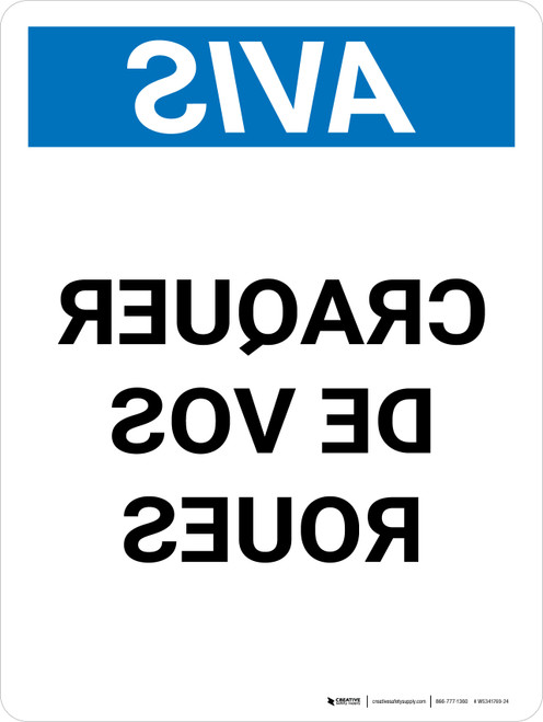 Notice: Miroir À Craquer De Vos Roues (Notice: Mirrored Chock Your Wheels) French Portrait - Wall Sign