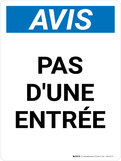 Notice: Pas d'un Mur d'Entrée (Notice Not an Entrance) French Portrait - Wall Sign