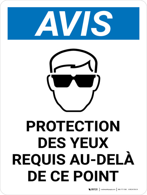 Notice: Protection Des Yeux Requis Au-Delà De Ce Point (Notice: Eye Protection Required Beyond This Point) French Portrait - Wall Sign