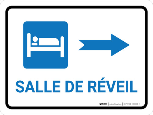 Salle de réveil, Flèche de Droite (Recovery Room Right Arrow)Landscape French - Wall Sign