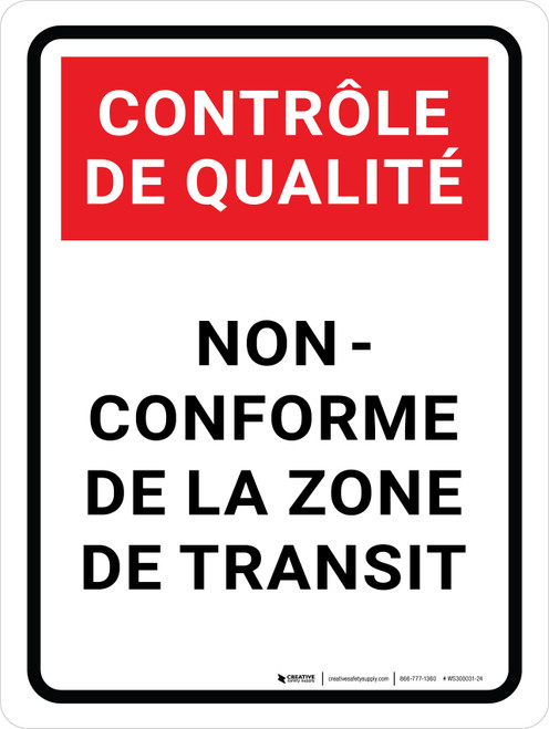 Contrôle De Qualité - Non-Conformes À La Zone De Transit (Quality Control: Non-Conforming Staging Area) Portrait French - Wall Sign