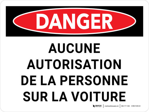 Danger: Aucune Autorisation De La Personne Sur La Voiture (Danger: No Clearance For Person On Car) Landscape French - Wall Sign