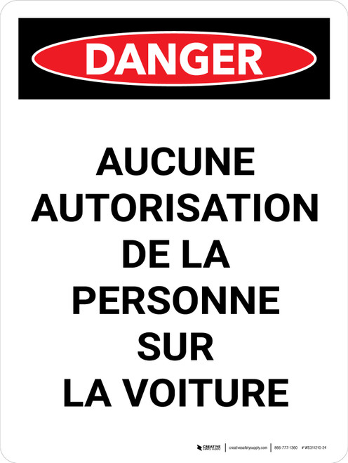 Danger: Aucune Autorisation De La Personne Sur La Voiture (Danger: No Clearance For Person On Car) Portrait French - Wall Sign