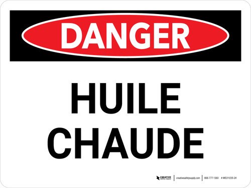 Danger: L'Huile Chaude (Danger: Hot Oil) Landscape French - Wall Sign