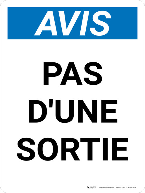 Avis: Pas d'une Sortie (Notice: Not an Exit) Portrait French - Wall Sign