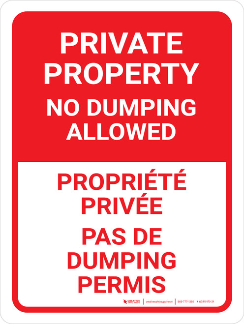 Propriété Privée, Pas De Dumping Permis (Private Property No Dumping Allowed Bilingual) Portrait French - Wall Sign
