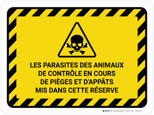 Les Parasites des animaux de Contrôle En cours les Lignes de Danger (Animal Pest Control In Progress Hazard Lines) Landscape French - Wall Sign