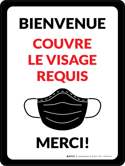 Bienvenue couvre le Visage Requis, Merci de Vous (Welcome Face Covering Required - Thank You) Portrait French - Wall Sign