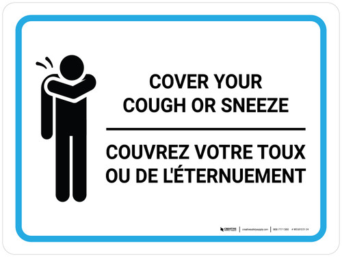 Couvrir Votre de Tousser Ou d'Éternuer (Cover Your Cough Or Sneeze Bilingual) Landscape French - Wall Sign