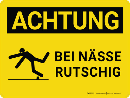 Achtung - Bei Nässe rutschig (Caution - Slippery When Wet) Landscape German - Wall Sign