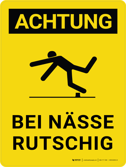 Achtung - Bei Nässe rutschig (Caution - Slippery When Wet) Portrait German - Wall Sign
