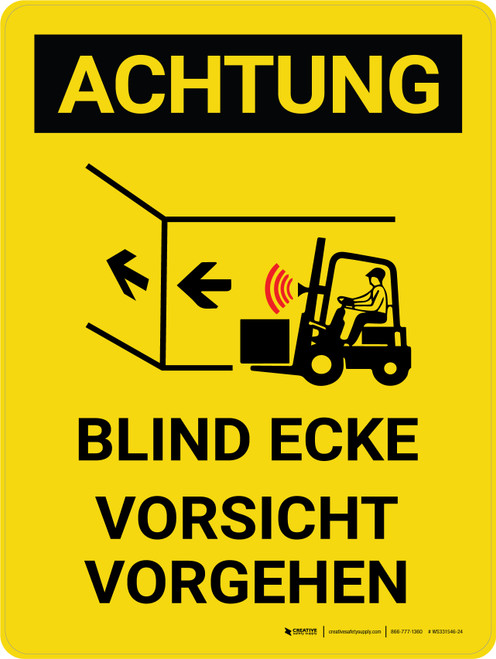 Achtung - Blinde Ecke - Fahren Sie mit Vorsicht (Caution - Blind Corner Proceed with Caution) Portrait German - Wall Sign