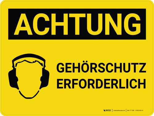 Achtung - Gehörschutz erforderlich (Caution - Ear Protection Required) German Landscape - Wall Sign