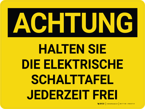 Achtung - Halten Sie die Elekrtische Schalttafel Jederzeit Frei (Caution - Keep Electrical Panel Clear at all Times) Landscape German - Wall Sign