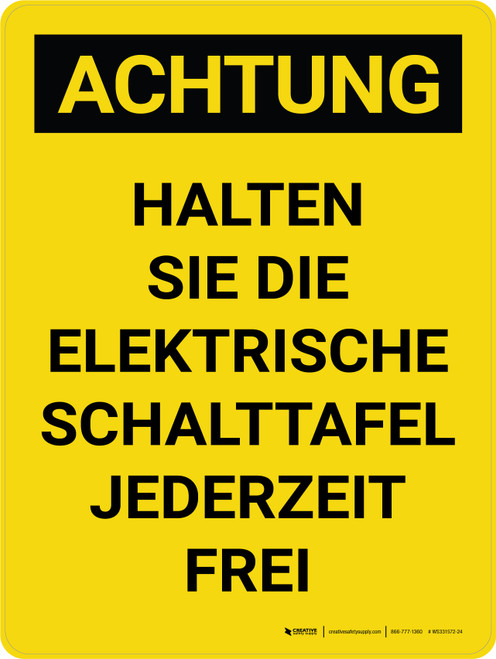 Achtung - Halten Sie die Schalttafel jederzeit frei (Caution - Keep Electrical Panel Clear at all Times) Portrait German - Wall Sign