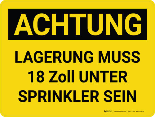 Achtung - Lagerung muss 18 Zoll unter Sprinkler sein (Caution - Storage Must Be 18 Inches Below Sprinklers) Landscape German - Wall Sign