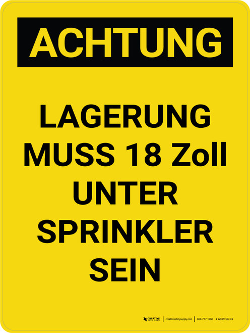 Achtung - Lagerung muss 18 Zoll unter Sprinkler sein (Caution - Storage Must Be 18 Inches Below Sprinklers) Portrait German - Wall Sign