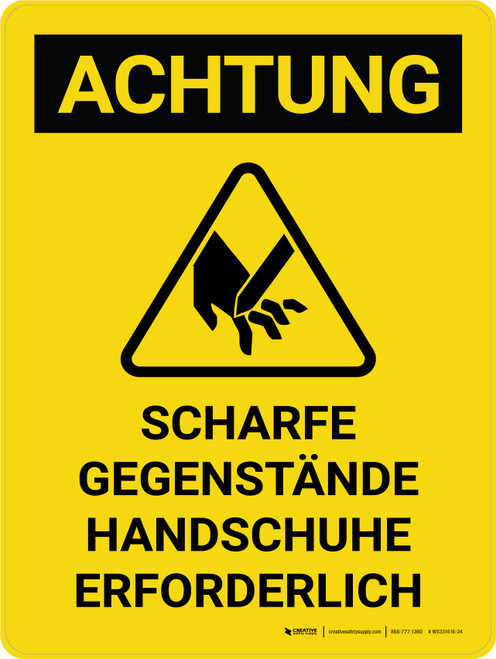 Achtung - PPE-scharfe Gegenstände Handschuhe Erforderlich (Caution - PPE Sharp Objects Gloves Required) Portrait German - Wall Sign