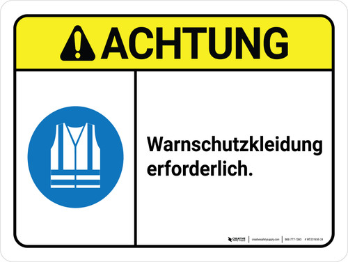 Achtung - Warnschutzkleidung Erforderlich (Caution - Hi Vis Wear Required) ANSI Landscape - Wall Sign