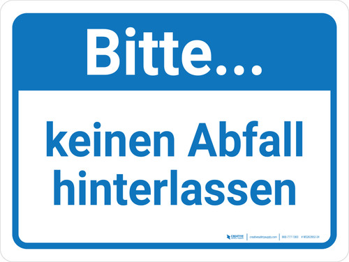 Bitte keinen Abfall hinterlassen (Please Do Not Litter) German - Wall Sign