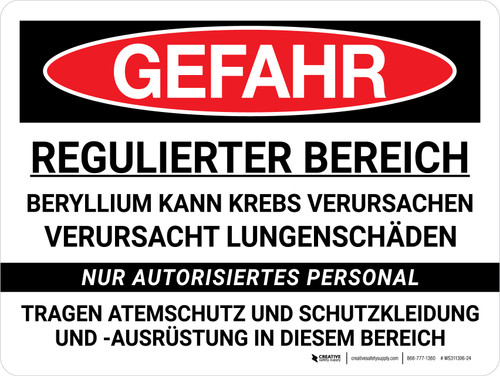 Gefahr - Beryllium-Krebs regulierter Bereich (Danger - Beryllium Cancer Regulated Area) Landscape German - Wall Sign