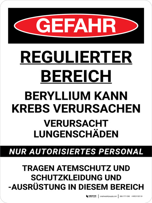 Gefahr - Beryllium-Krebs regulierter Bereich (Danger - Beryllium Cancer Regulated Area) Portrait German - Wall Sign