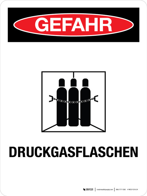 Gefahr - Druckgasflaschen (Danger - Compressed Gas Cylinders) Portrait German - Wall Sign