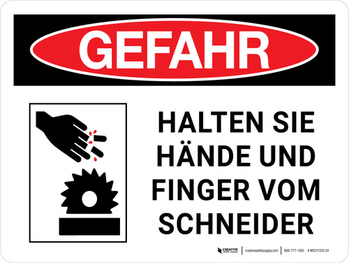 Gefahr - HALTEN SIE HÄNDE UND FINGER VOM SCHNEIDER (Danger - Keep Hands And Fingers Away From Cutter) Landscape German - Wall Sign