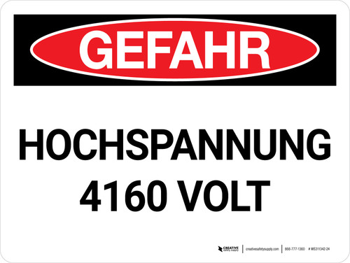 Gefahr - Hochspannung 4160 Volt (Danger - High Voltage 4160 Volts) Landscape German - Wall Sign