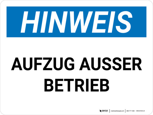 Hinweis - Aufzug außer Betrieb (Notice - Elevator Out Of Order) Landscape German - Wall Sign
