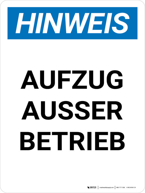 Hinweis - Aufzug außer Betrieb (Notice - Elevator Out Of Order) Portrait German - Wall Sign
