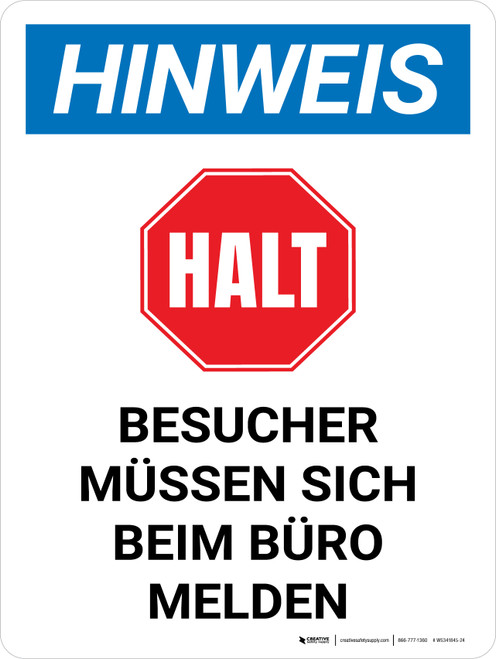 Hinweis - Besucher MÜSSEN sich beim BÜRO melden (Notice - Visitor Must Report To The Office) Portrait German - Wall Sign